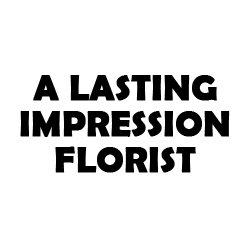 A Lasting Impression Florist and Gifts