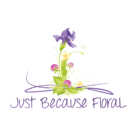 Just Because Floral LLC