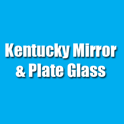 Kentucky Mirror & Plate Glass