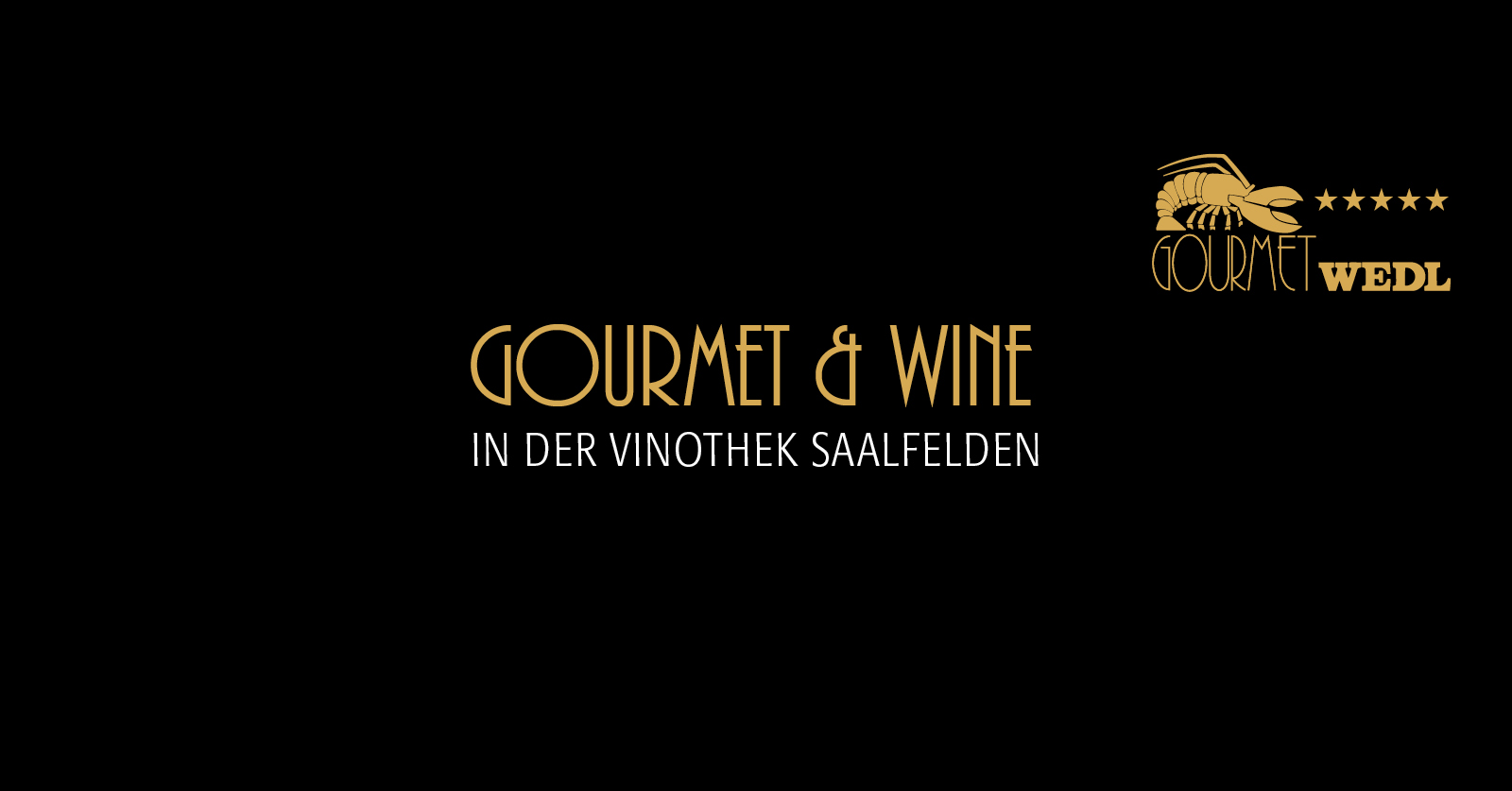 Bild zu Gourmet & Wine Event im Wedl Saalfelden