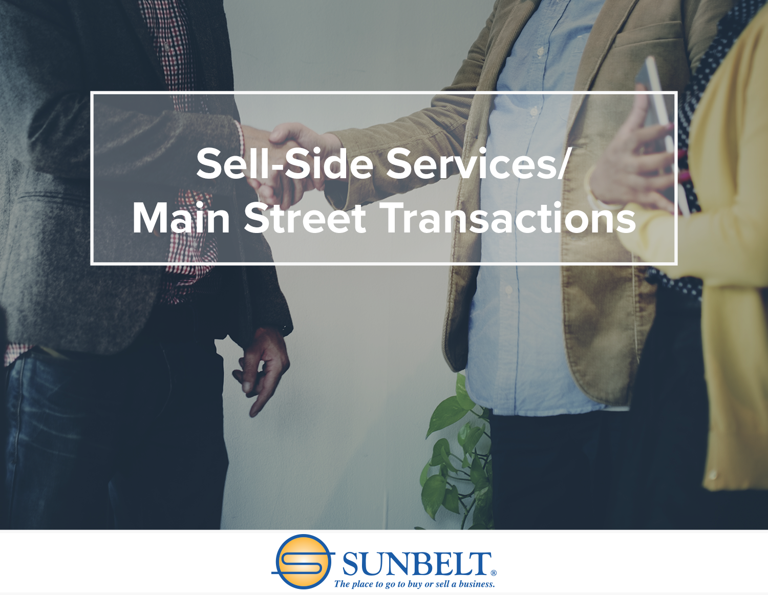 Sell-Side Services - Main Street Transactions