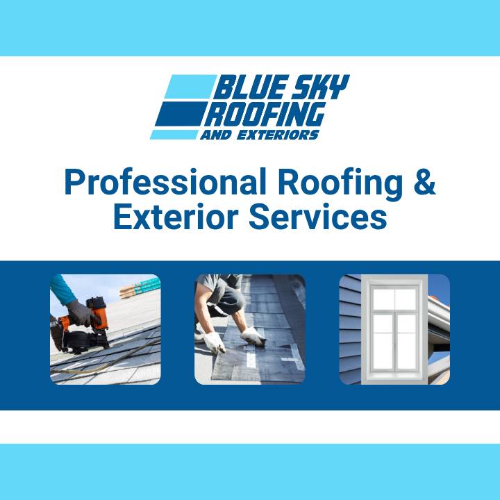 Blue Sky Roofing And Exteriors Image