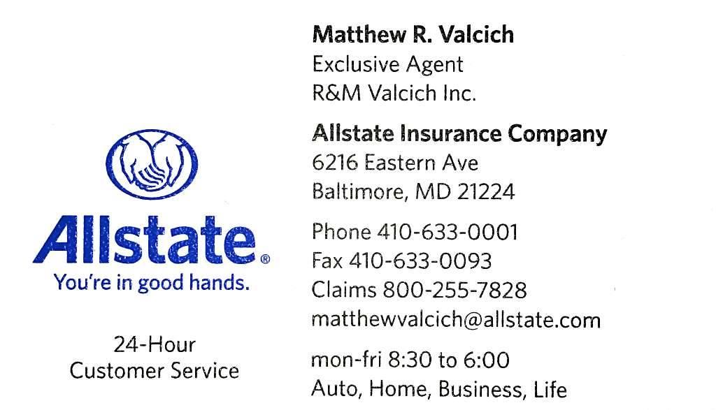 Matthew Valcich: Allstate Insurance Baltimore (410)633-0001
