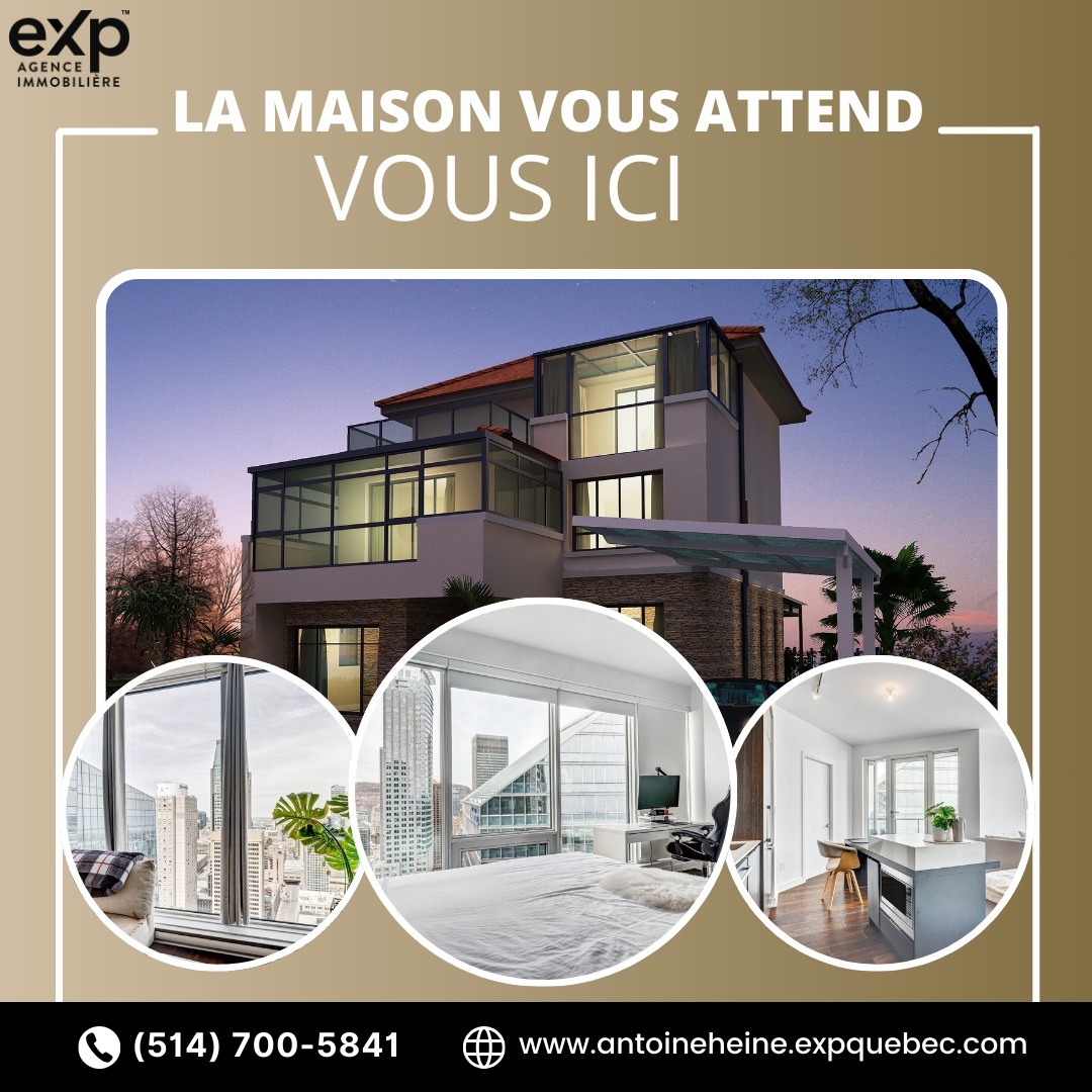 Images Antoine Heine Courtier immobilier eXp Québec
