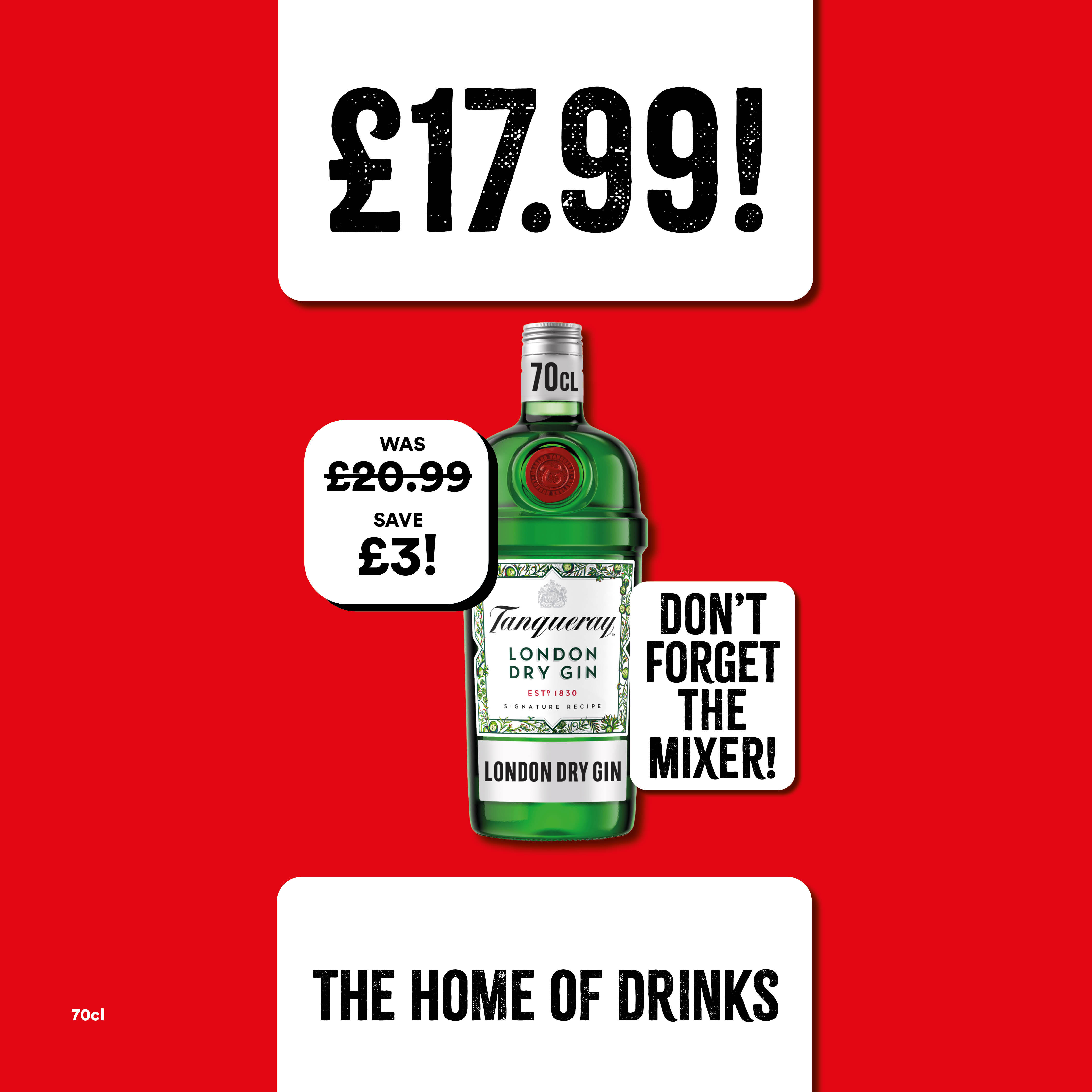 £17.99 on Tanqueray Gin Bargain Booze Burntwood 01543 671938