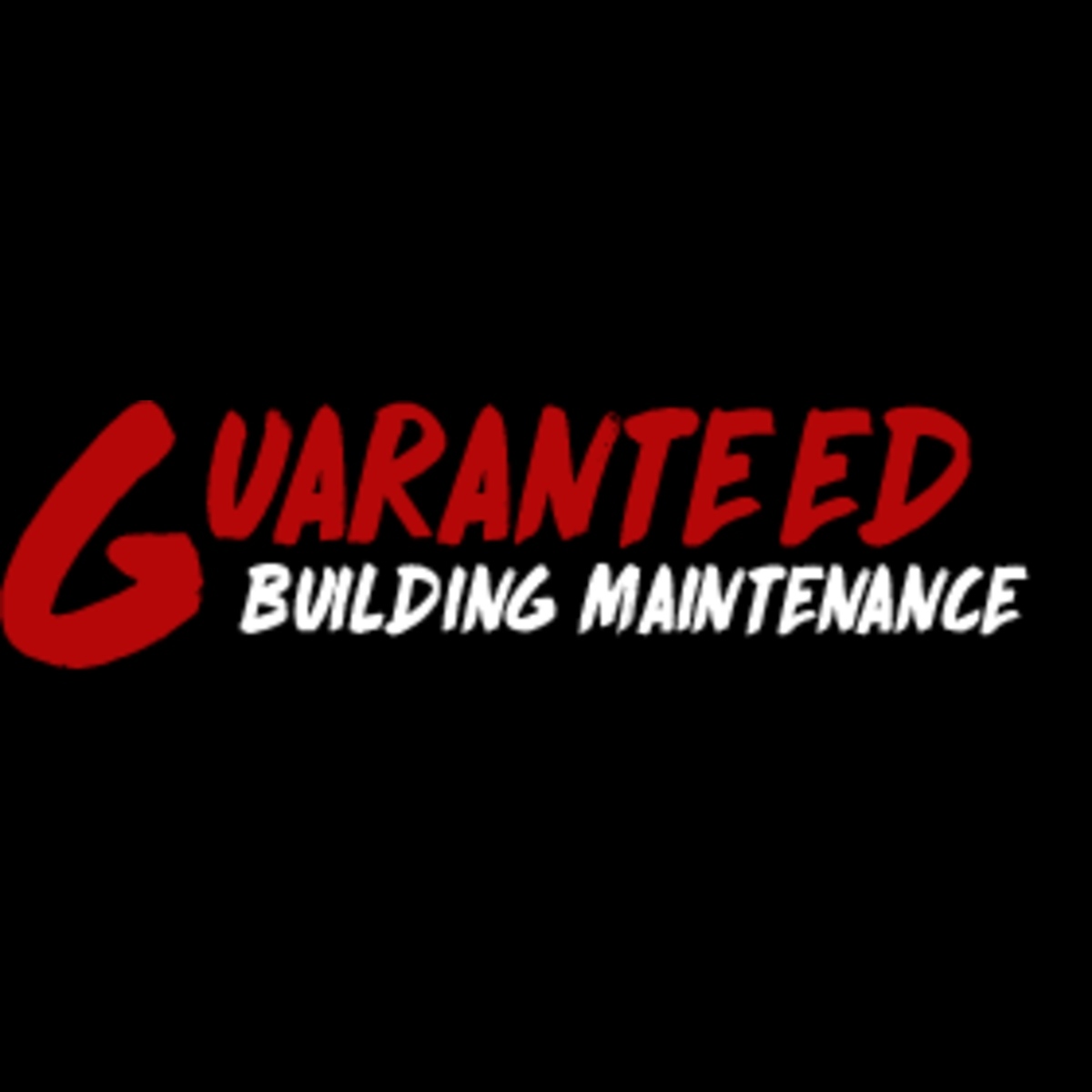 Guaranteed Building Maintenance