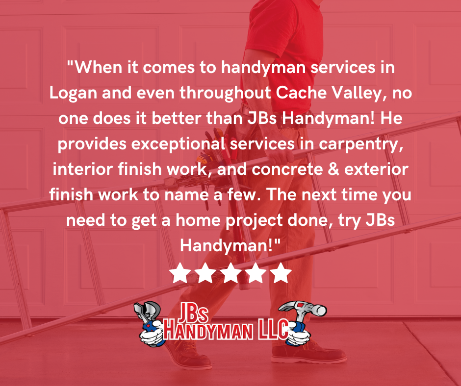 Customer review for handyman services in Cache Valley, UT