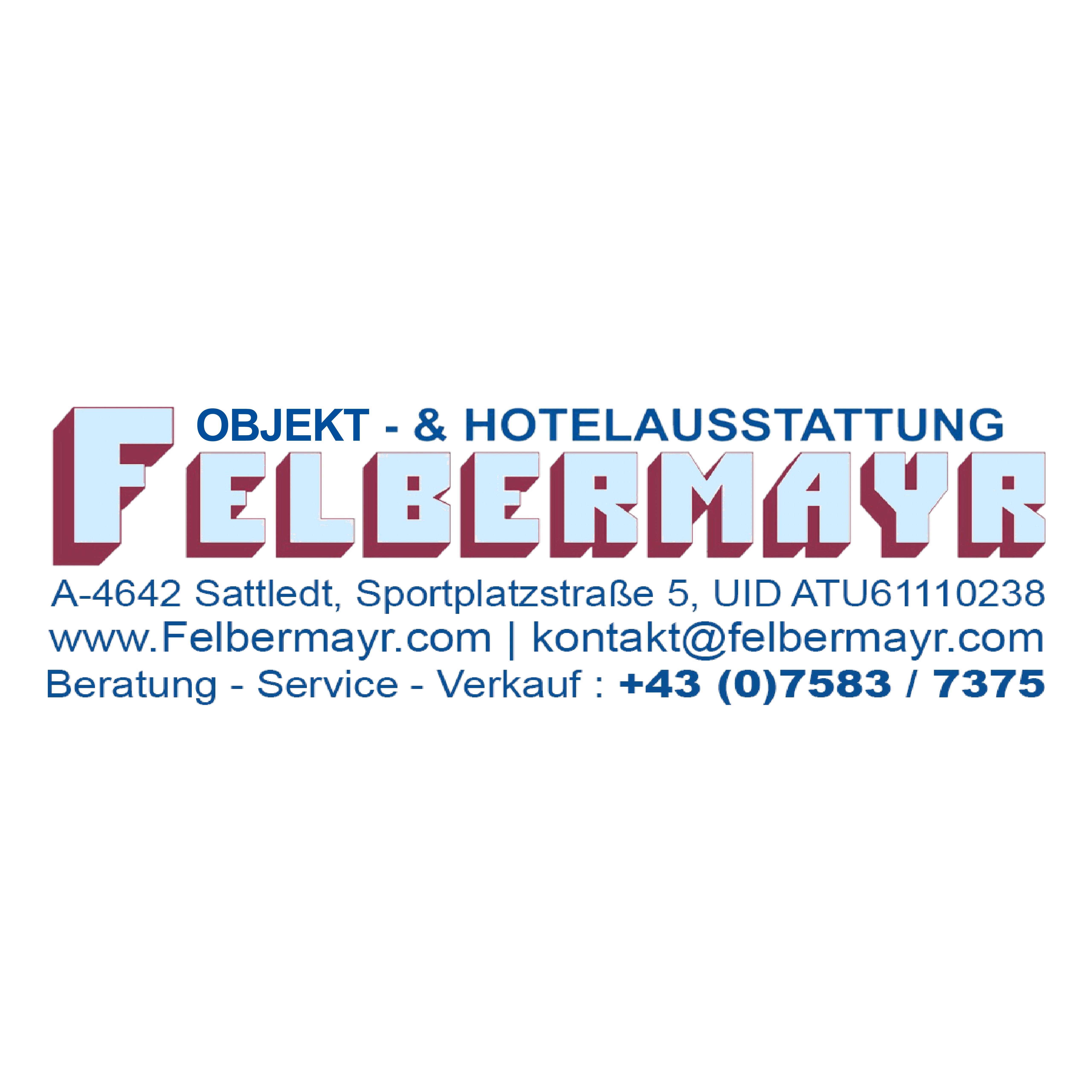 Logo von Objekt- & Hotelausstattung Felbermayr GmbH