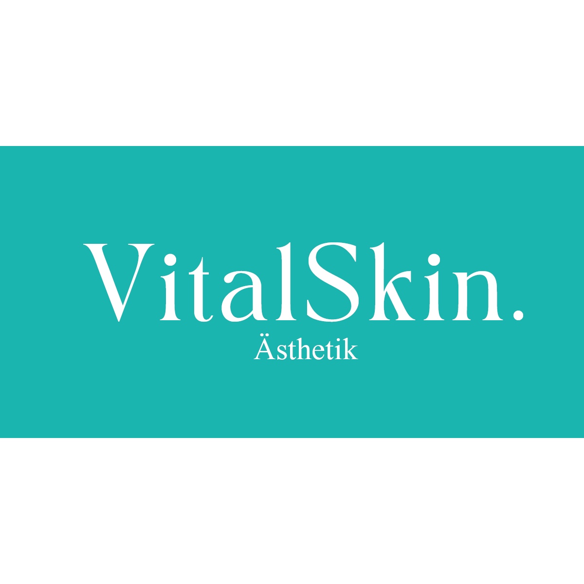 Vital Skin Ästhetik GmbH  