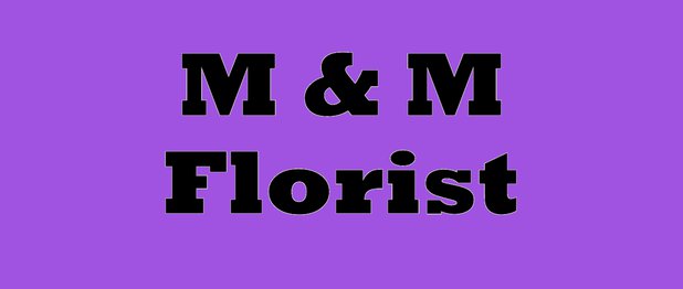Images M & M Florist