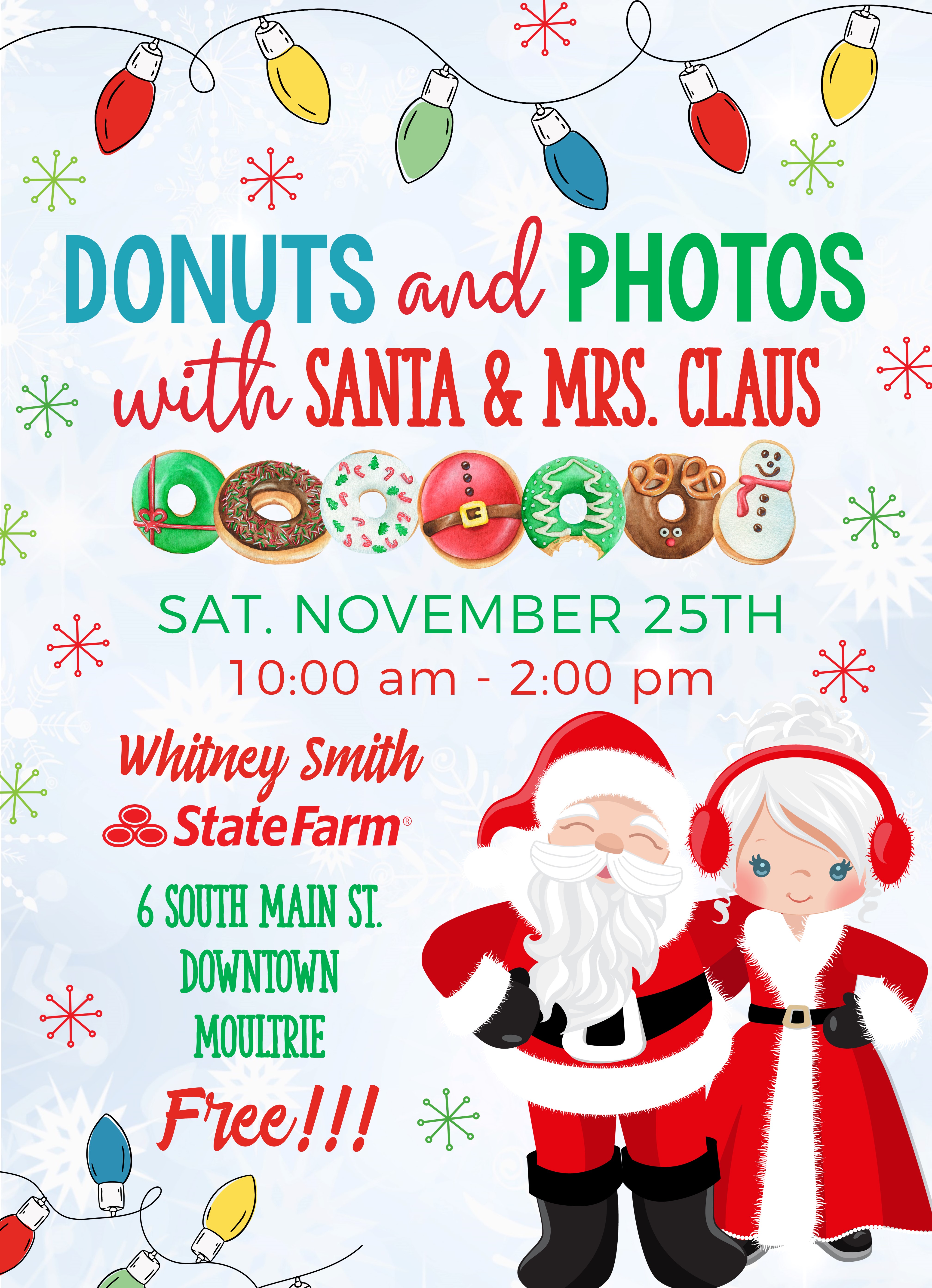Join us for donuts and photos with Mr and Mrs Claus! - Whitney Smith State Farm insurance agent