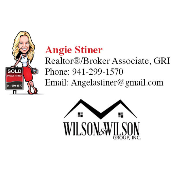 Angela Stiner, (Angie) FLORIDA REALTOR/Broker Associate, Wilson and Wilson Group, Inc.