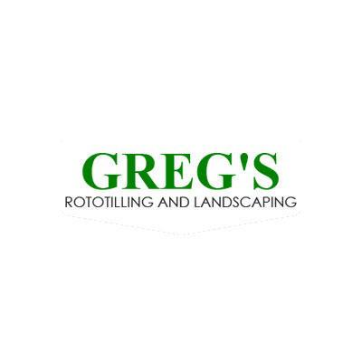 Greg's Rototilling And Landscaping