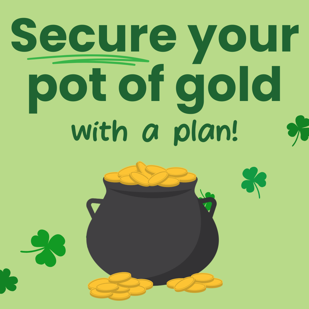 Secure your pot of gold with a plan - Hugo Gonzalez - State Farm Insurance Agent