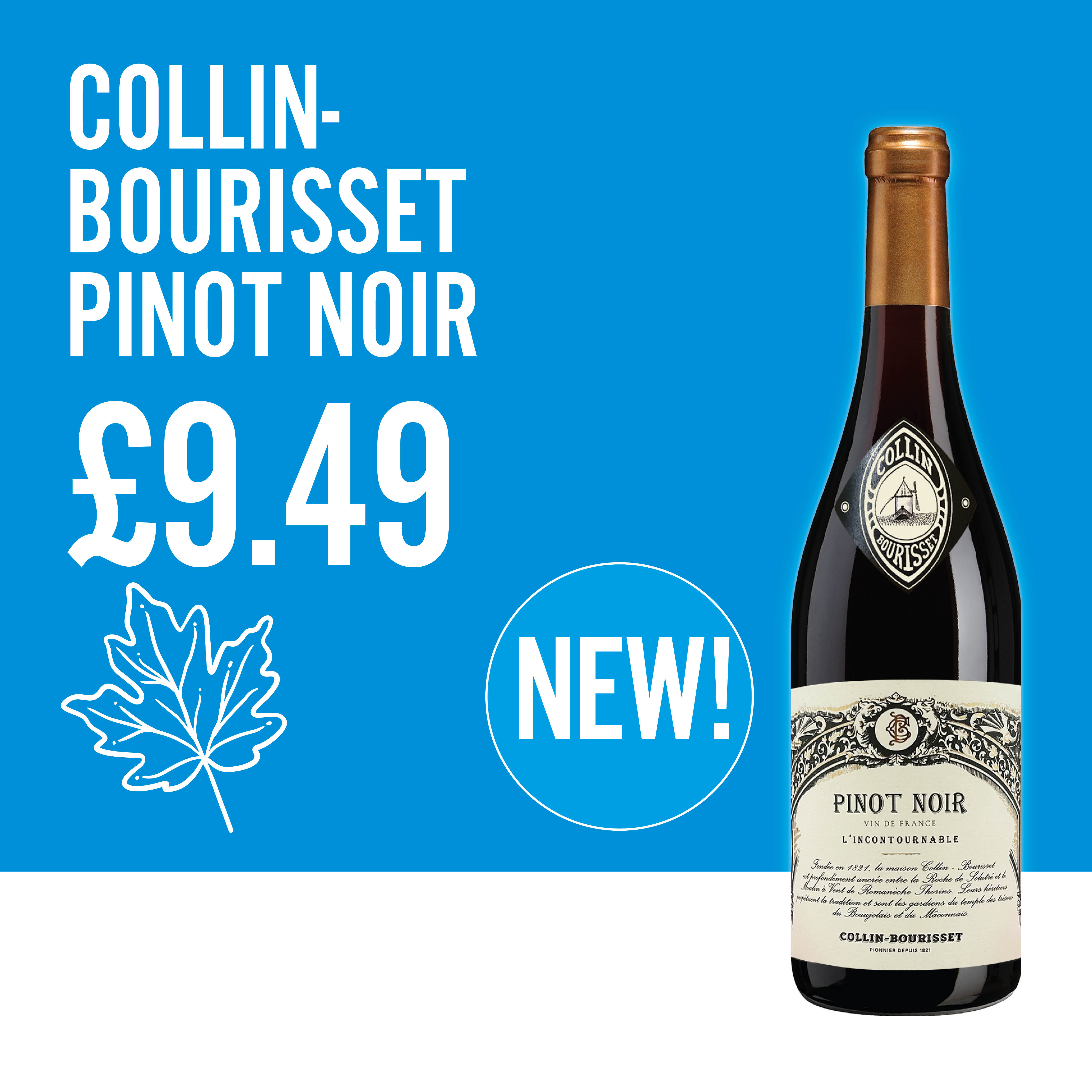 New in store - Collin Bourisset Pinot Noir £9.49