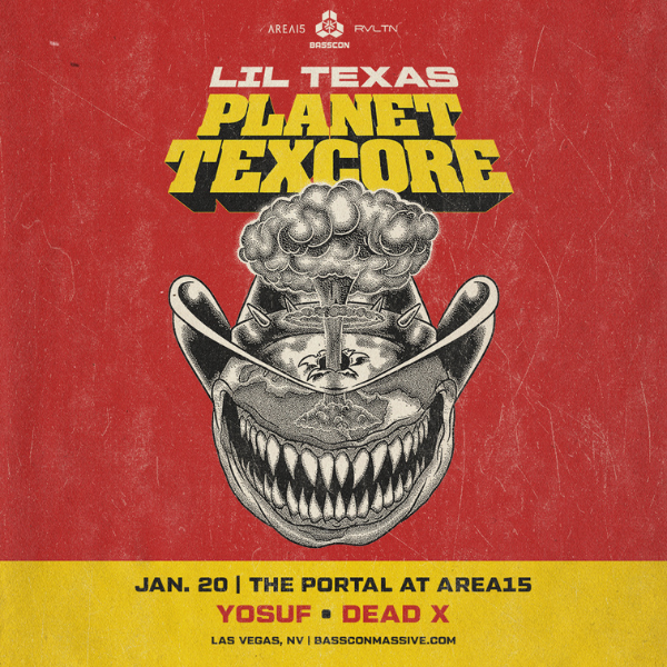 AREA15, RVLTN, and BASSCON Presents: LIL TEXAS + more!