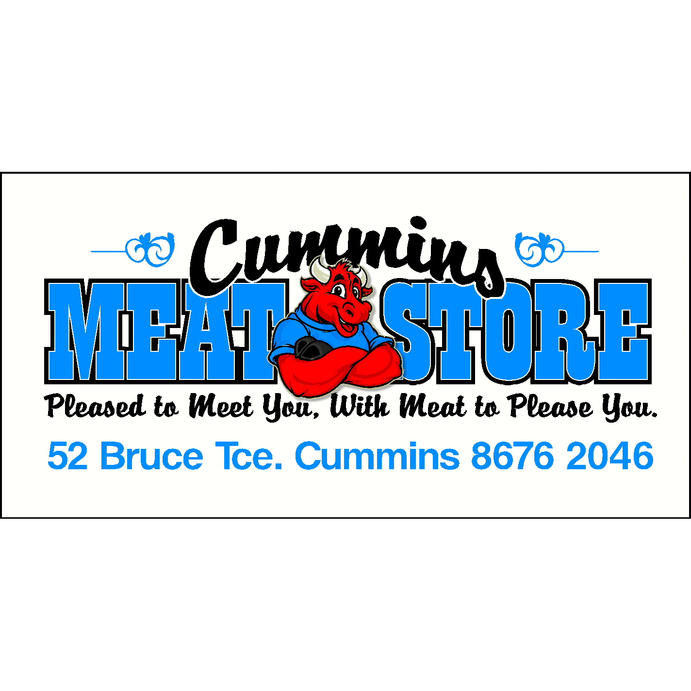 Cummins Meat Store Cummins (08) 8676 2046