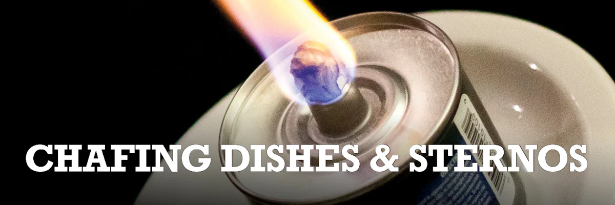 Chafing Dishes & Sternos (Catering Supplies)