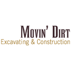 Movin' Dirt Excavation & Construction
