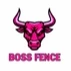 Boss Fence