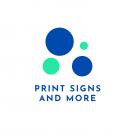 Print, Signs and More Logo