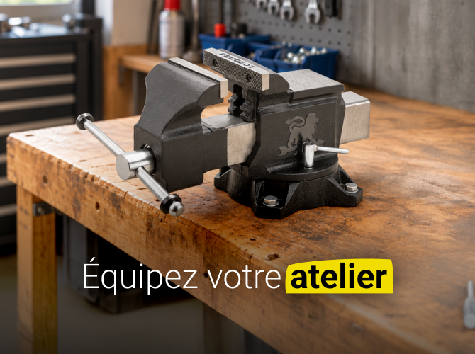 Tout pour mieux équiper votre atelier