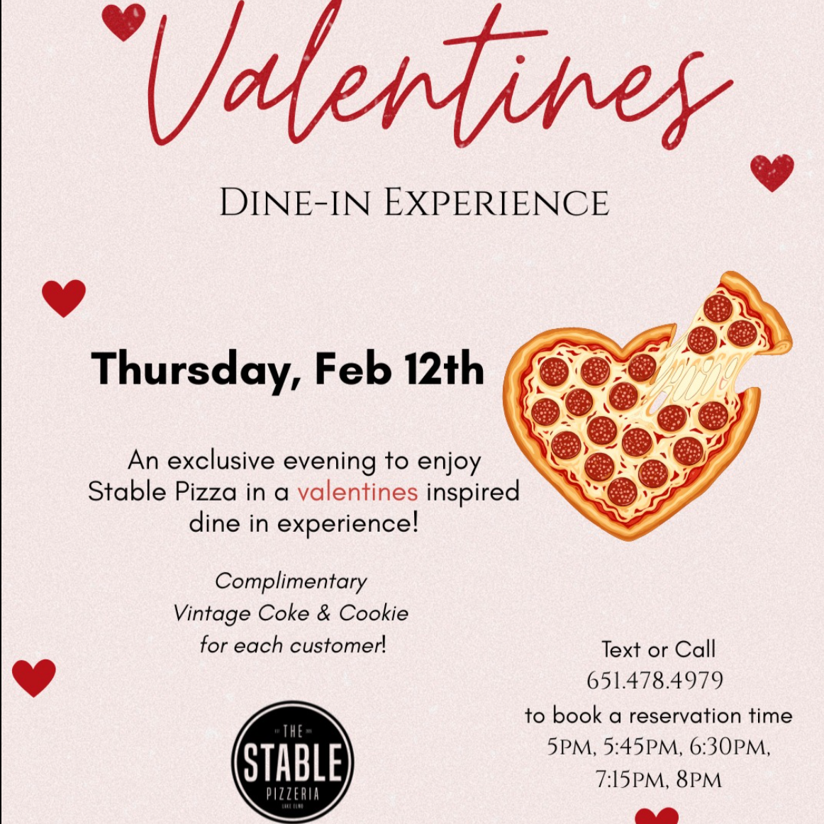 Something magical is happening Thursday, February 12th!
Ready to experience the FIRST-EVER dine-in at The Stable Pizzeria? This one-night-only Valentine's event brings restaurant-style service to our State Farm office for an unforgettable family friendly experience!
????Text or call 651.478.4979 to reserve your spot!
BONUS: Spend $35 and get $5 off your pizza order!