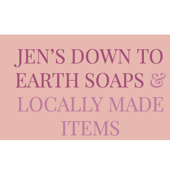 Jen's Down To Earth Soaps & Locally Made Items