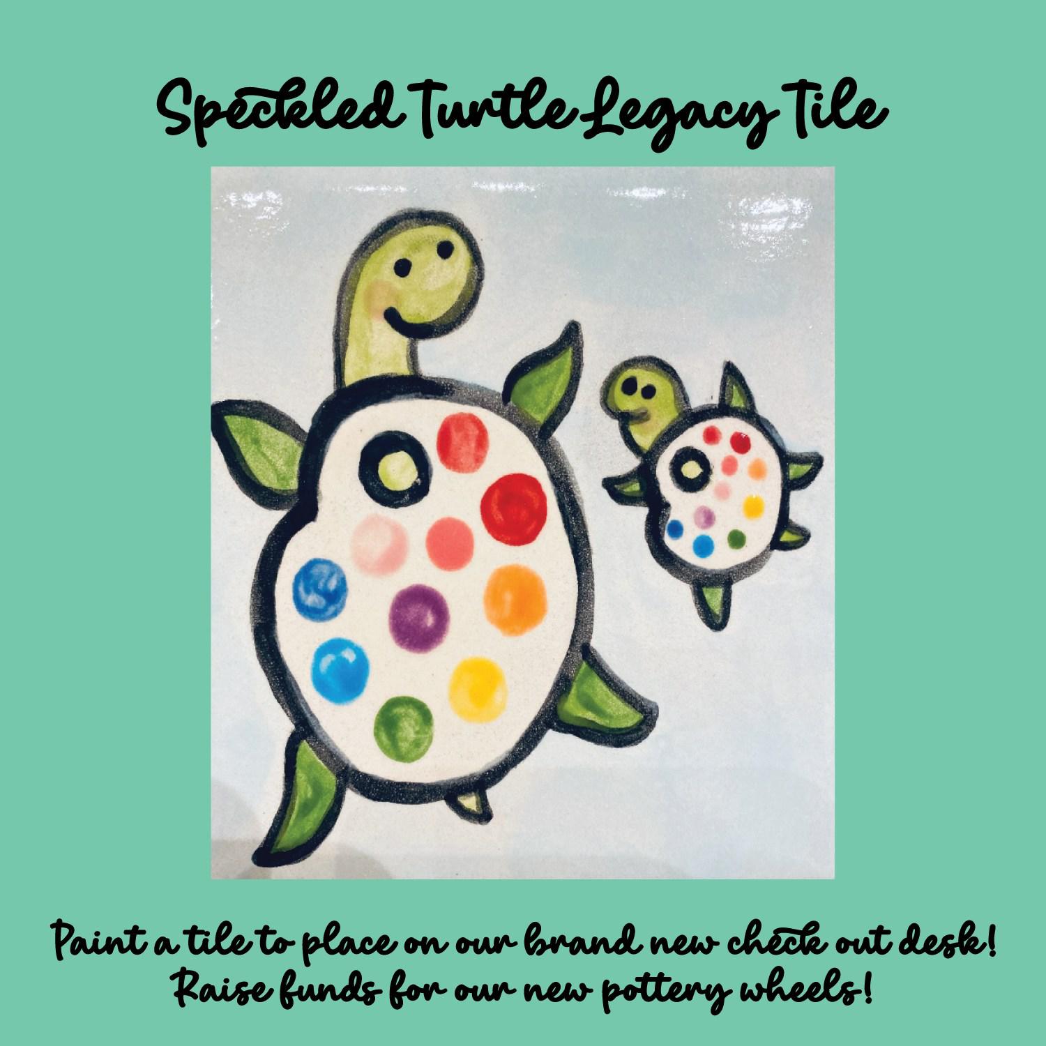 Hello Everyone! We are offering a Speckled Turtle Pottery Studio Membership and Legacy Tile to raise money for the pottery wheels! You can also just make a donation if you would like! **Membership includes 20% off the entire year starting now to use at Southern Ink and Clay until June 1, 2025.