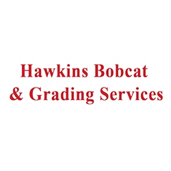 Hawkins Bobcat & Grading Service