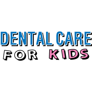 Dental Care for Kids