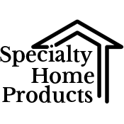 Specialty Home Products Specialty Home Products, Inc. Spokane (509)534-8372