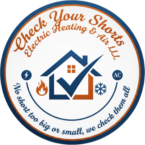 Check Your Shorts Electric Heating & Air