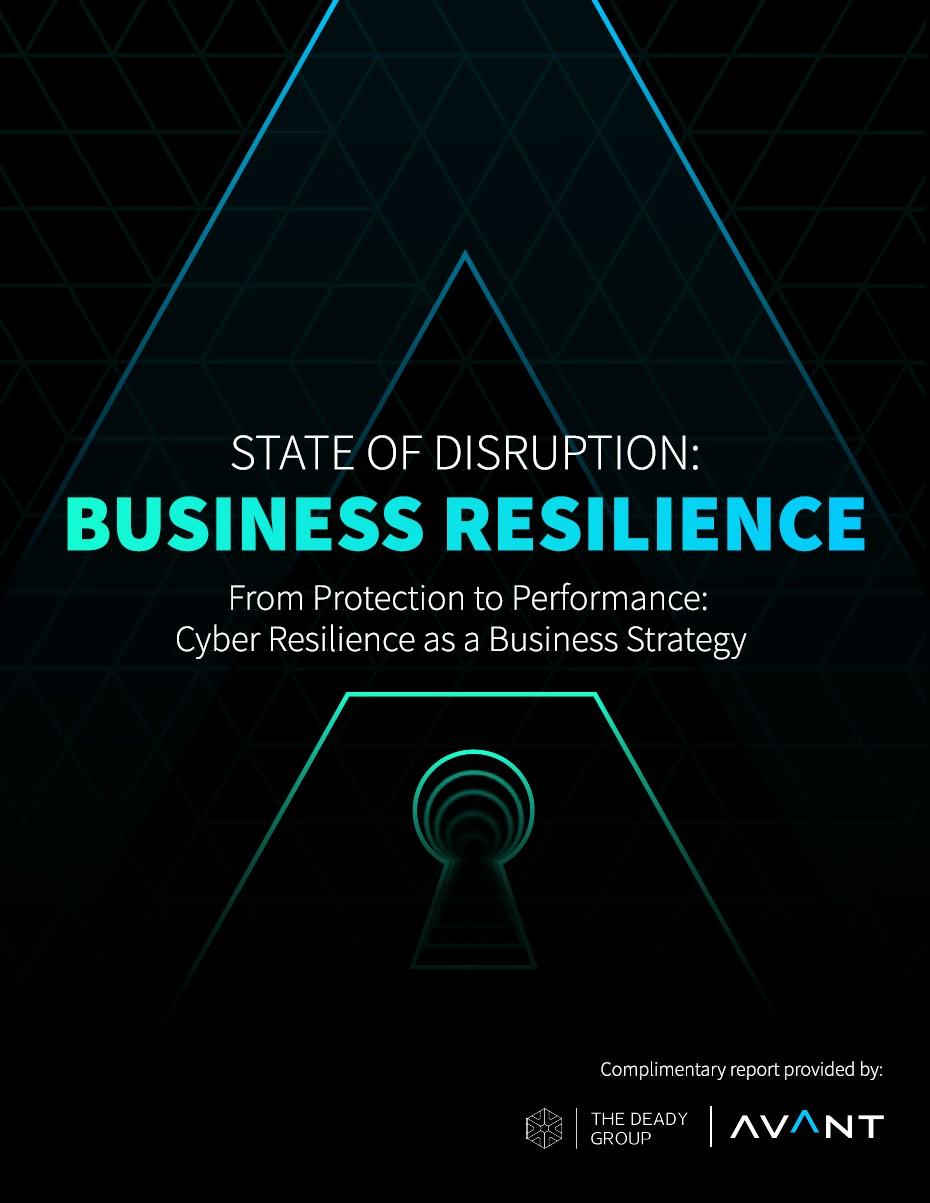 State of Disruption Report on Business Resilience provided by The Deady Group