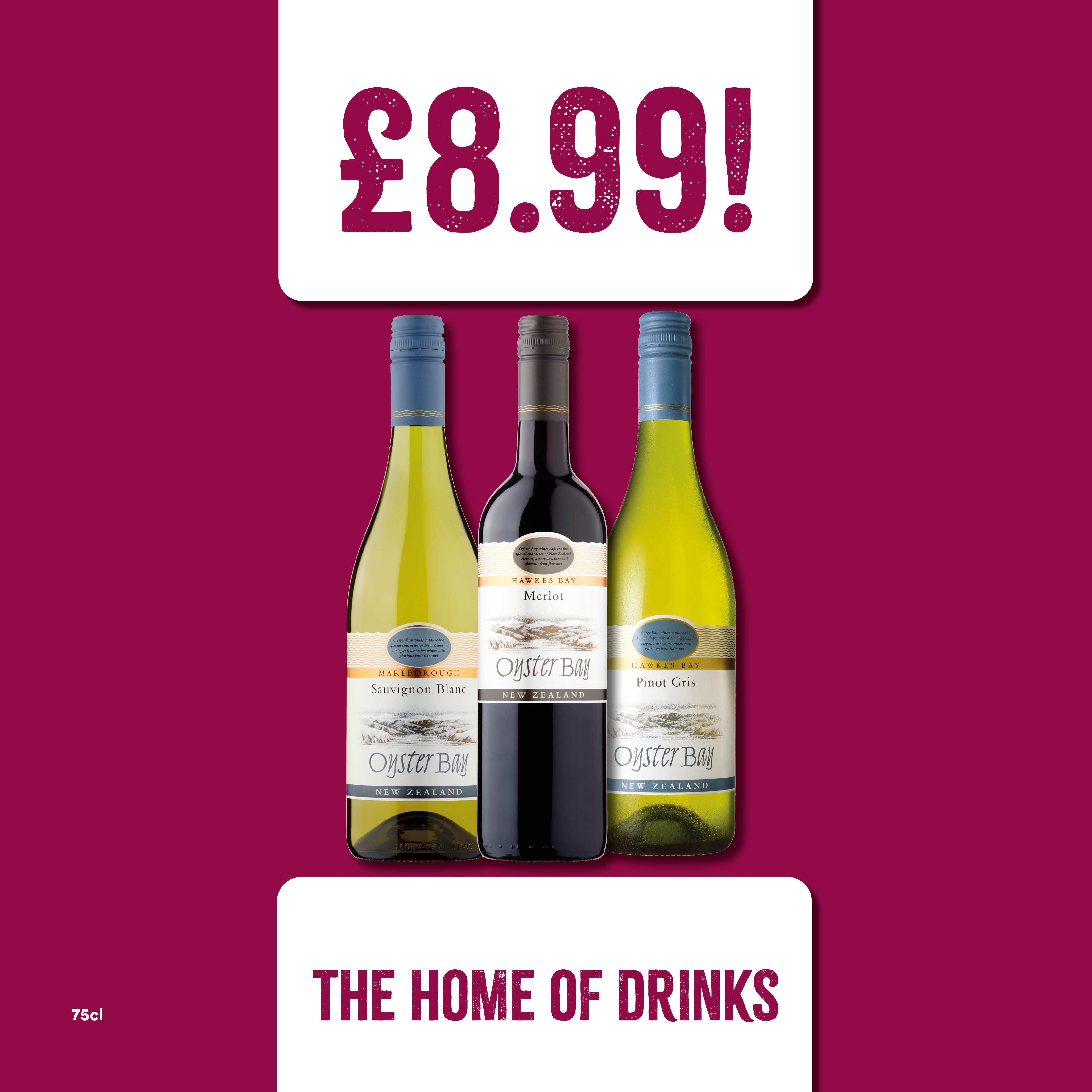 Oyster Bay Wines - £8.99 Bargain Booze Holmes Chapel 01477 537193