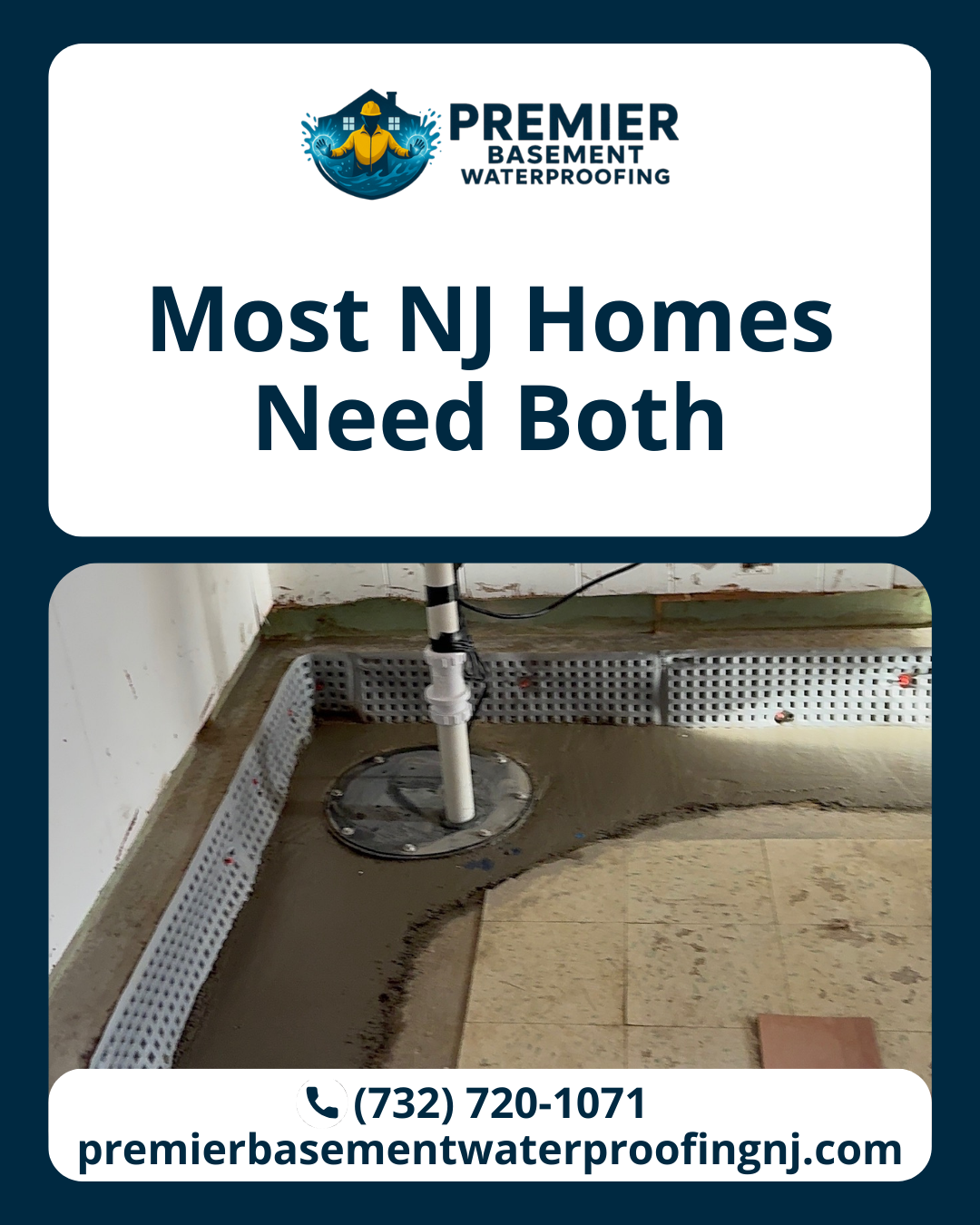Educational Premier Basement Waterproofing graphic explaining that most New Jersey homes need both a French drain and sump pump, featuring an interior basement drainage installation.
