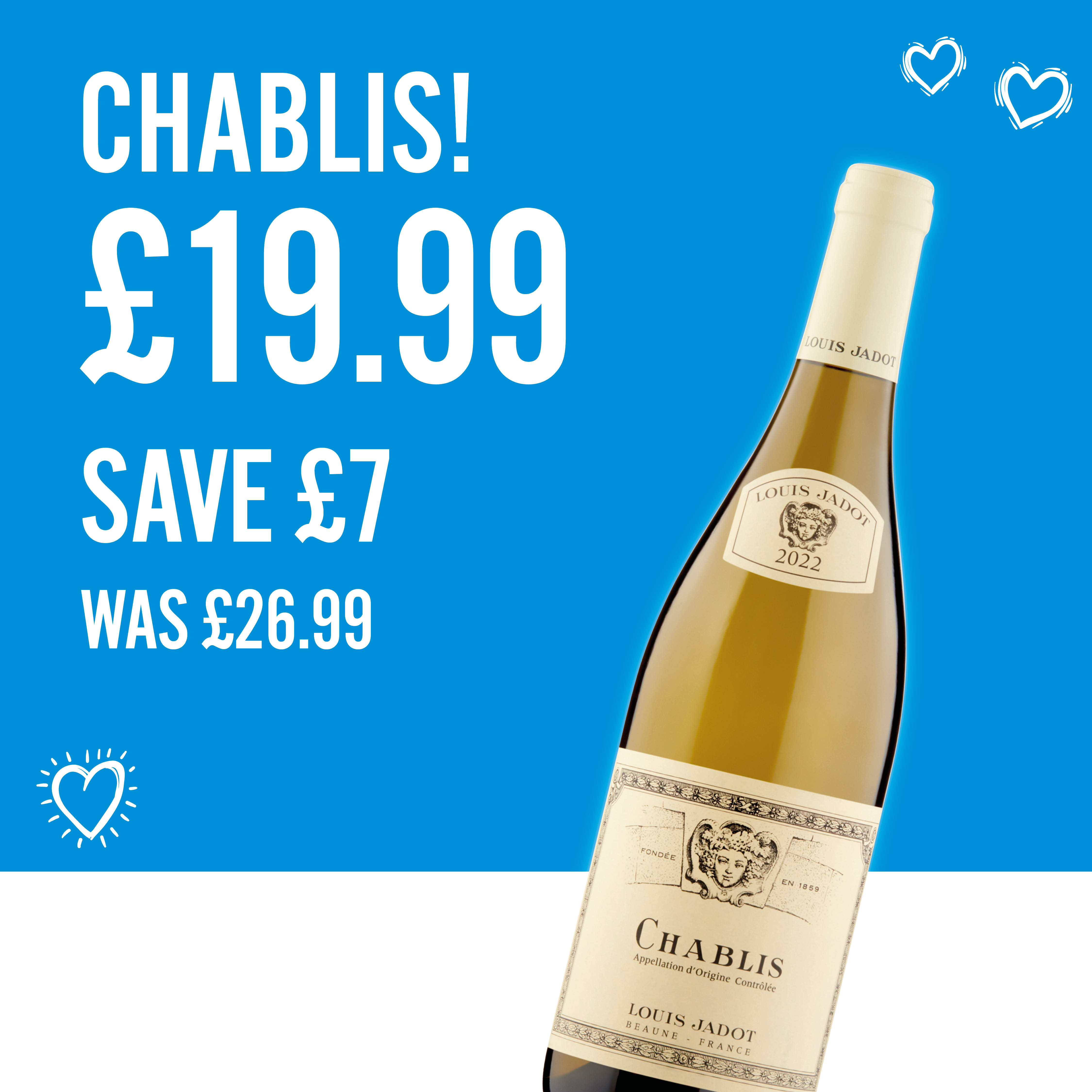 Chablis only &pound;19.99