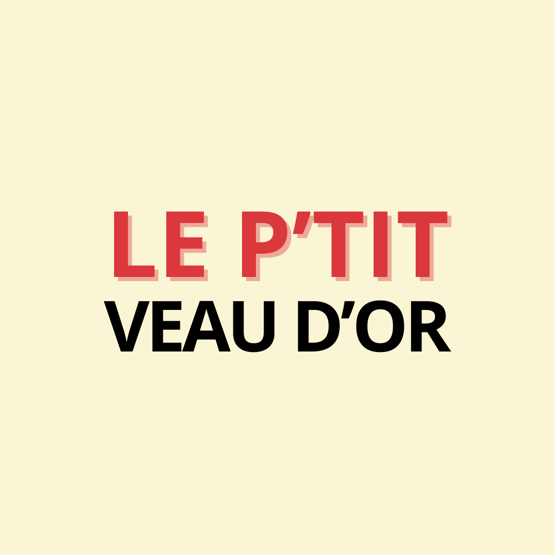 Le P'tit Veau d'Or