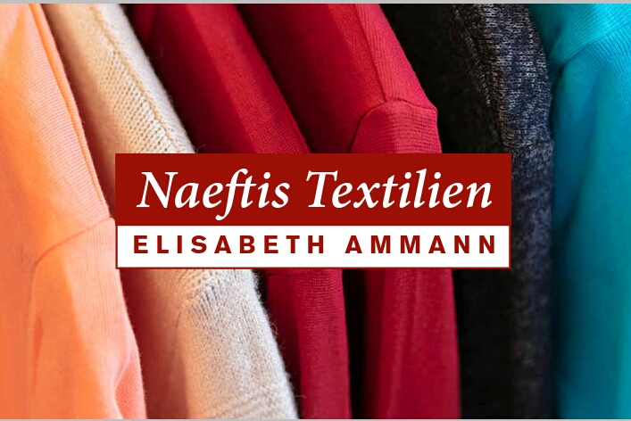 Naeftis Textilien, Mitteldorfweg 1 in Neftenbach