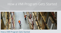 VMI implementation programs