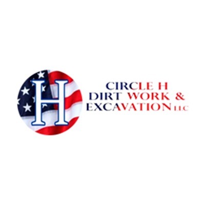 Circle H Dirt Work & Excavation LLC
