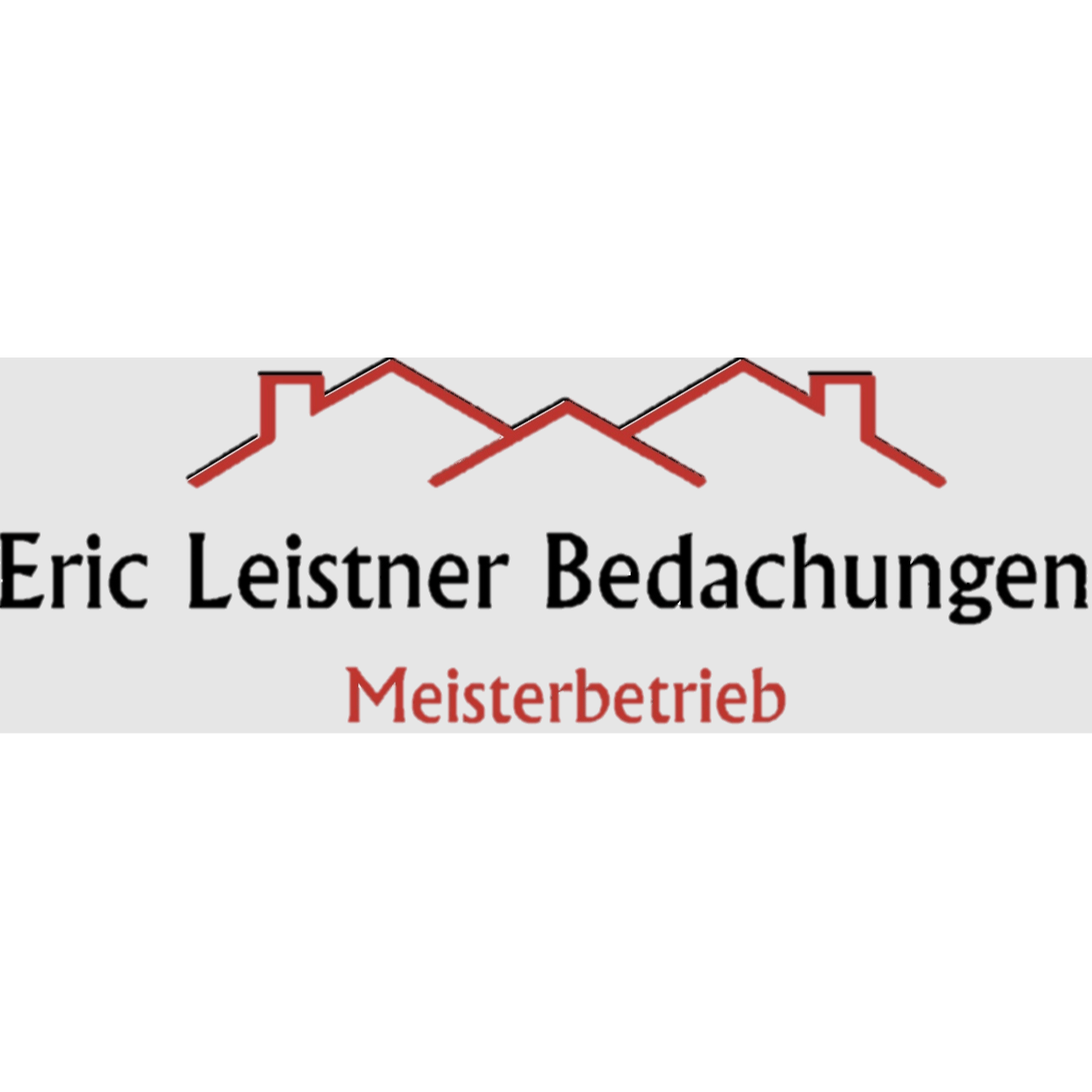 Eric Leistner Bedachungen UG (haftungsbeschränkt) in Härtlingen