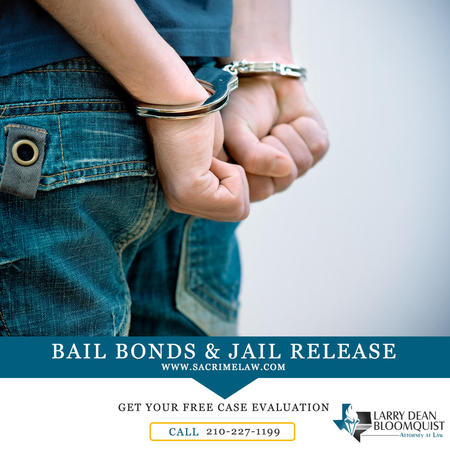 Bail bond release attorney in San Antonio, TX. Contact Larry Dean Bloomquist, Attorney at Law.