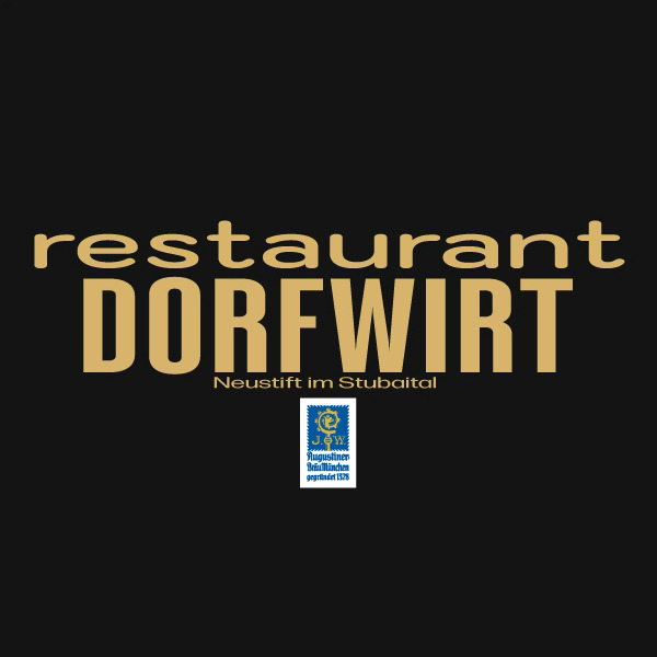 Restaurant Dorfwirt  6167 Neustift im Stubaital