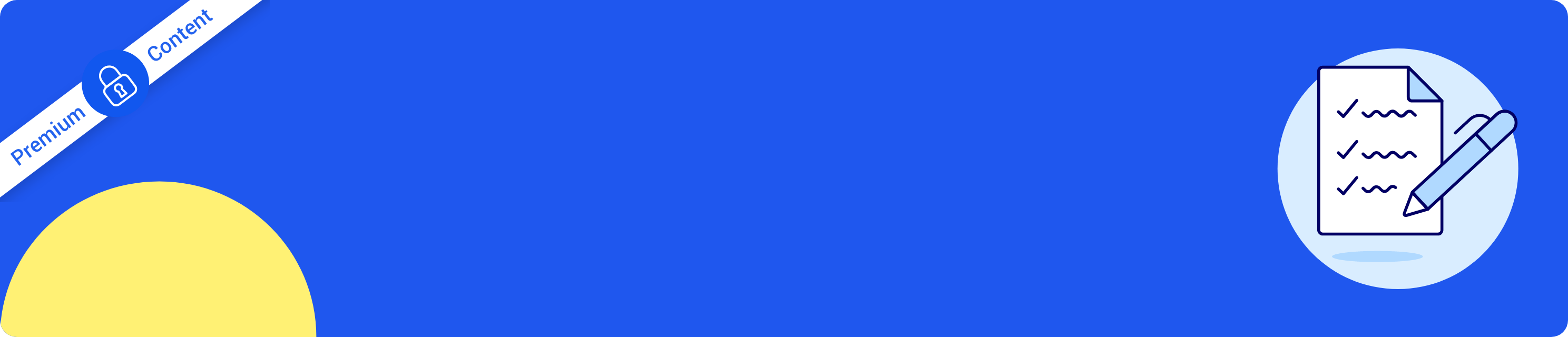 A blue background with a diagonal white stripe containing a padlock icon and text that says 'Premium Content'. On the right side, there is a circular light blue graphic with a white paper and pen icon, indicating a task or checklist.