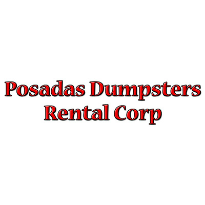 Posadas Dumpsters Rental Corp