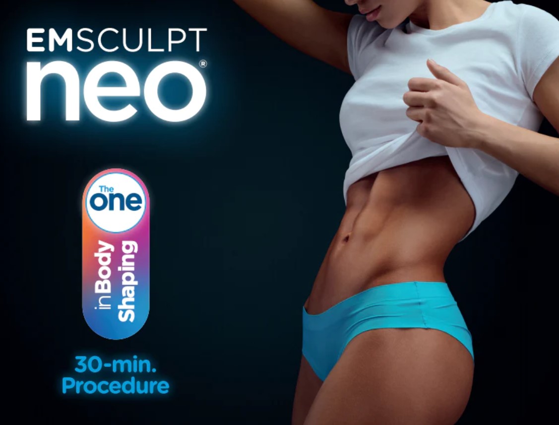 Emsculpt Neo - 30 minute painless procedure.  Call for more information.