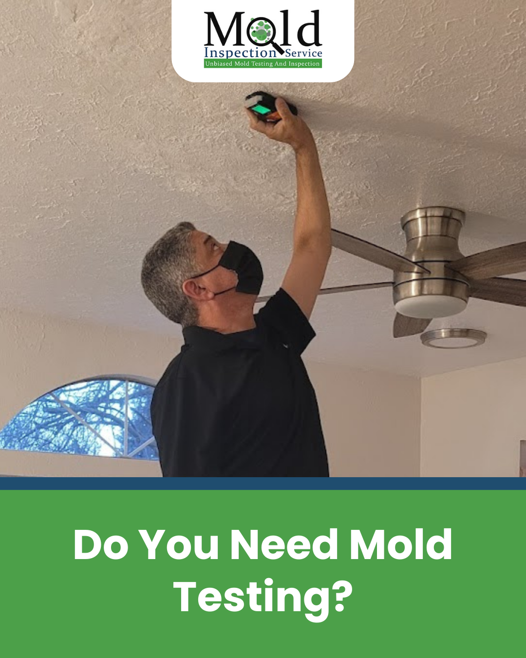 Homeowner inspecting a ceiling for possible water damage and mold growth to determine if professional mold testing is needed.