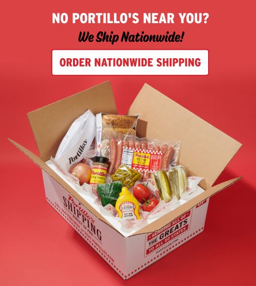 No Portillo's Near you? We Ship Nationwide! Order Nationwide Shipping