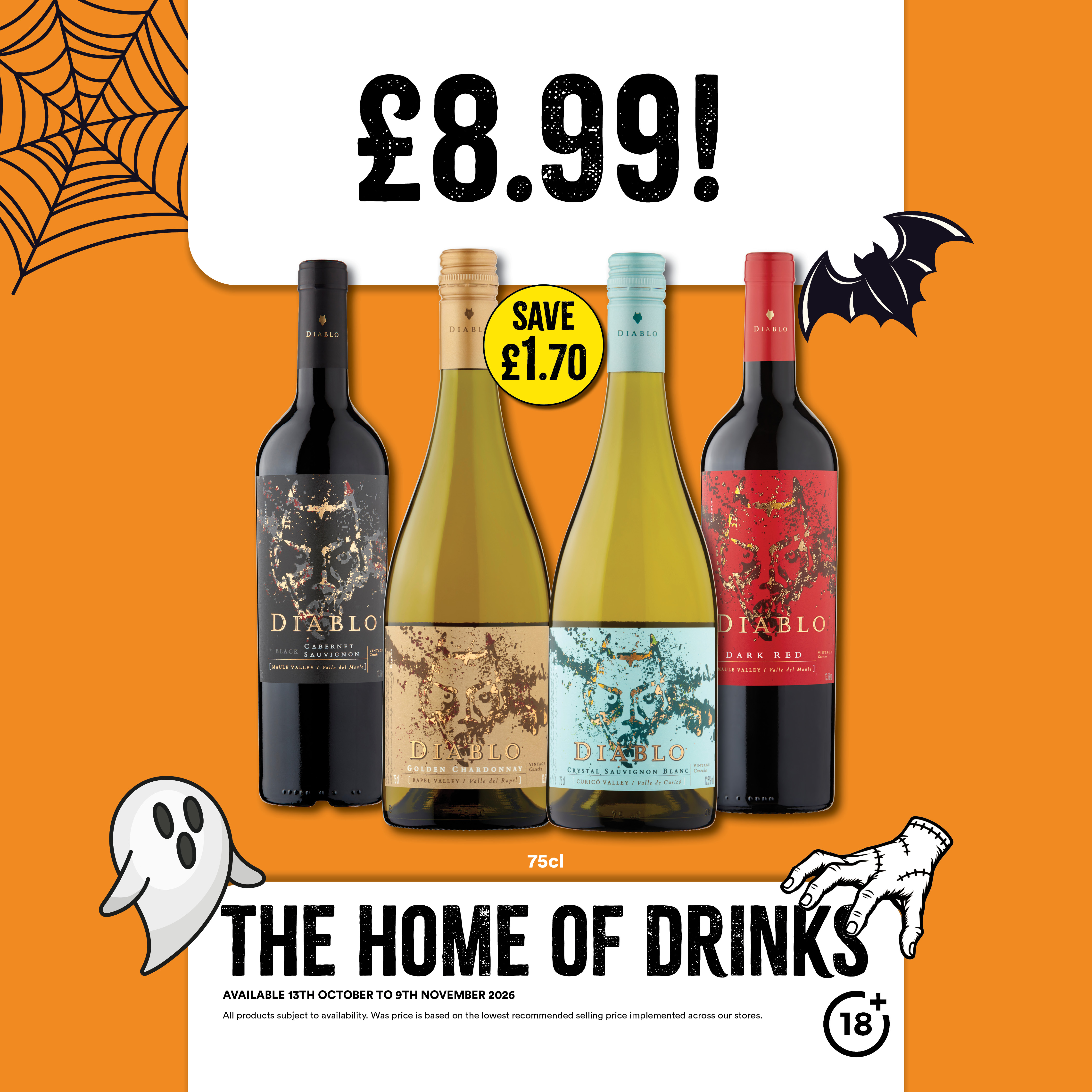 &pound;8.99 each on Diablo WInes
